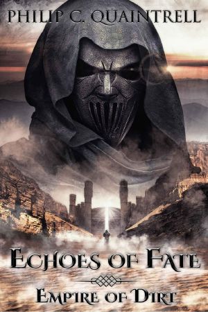 [The Echoes Saga 02] • Empire of Dirt